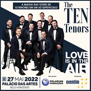  The Ten Tenors - Love Is In The Air